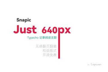 Typecho 记事阅读主题:Snapic Just 640px